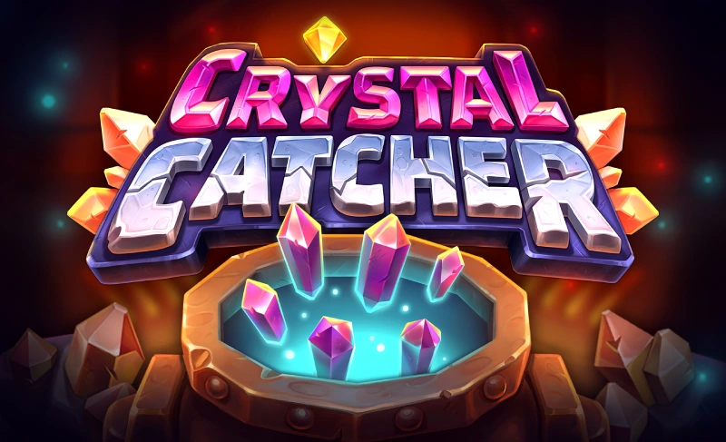 Crystal Catcher Push Gaming