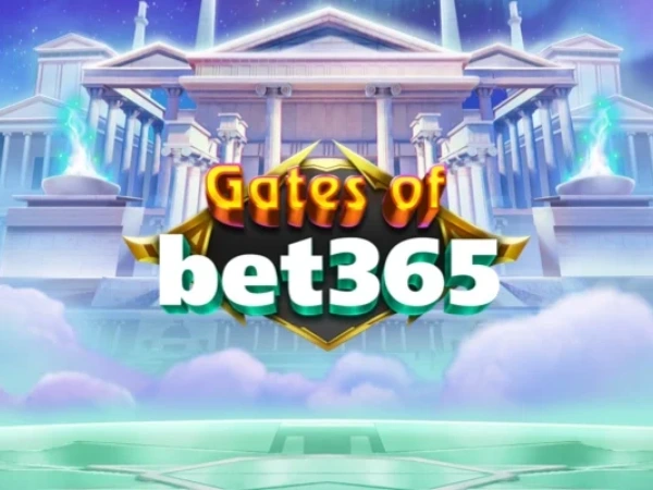 Gates of bet365