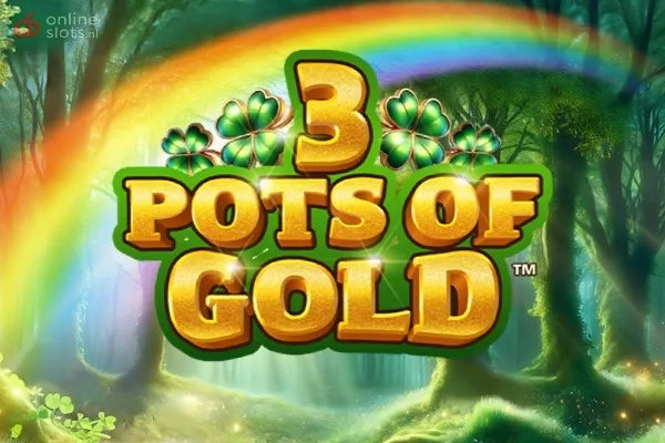 3 Pots of Gold