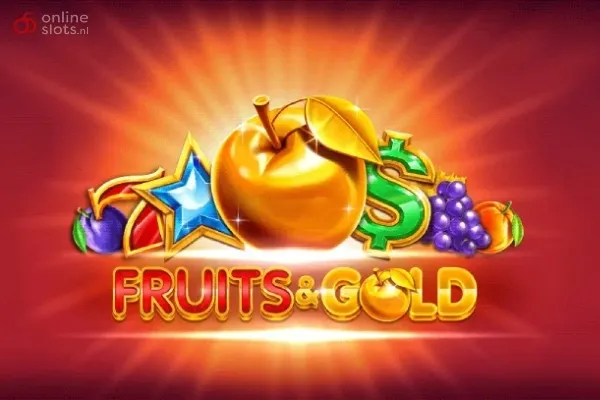 Fruits & Gold