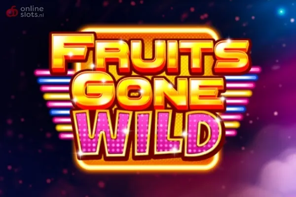Fruits Gone Wild
