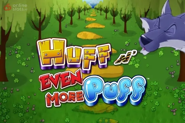 Huff N' Even More Puff