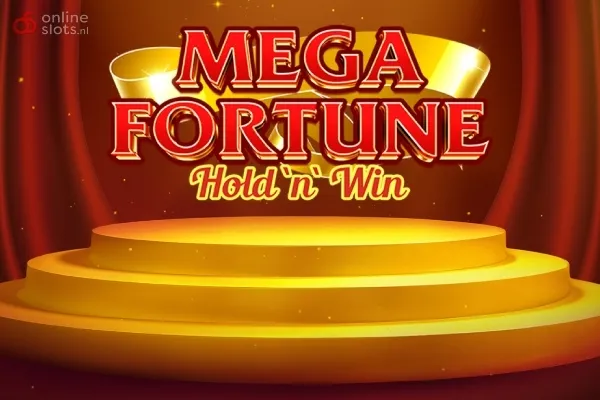 Mega Fortune Hold ‘N’ Win
