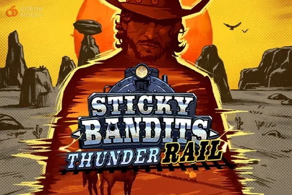 Sticky Bandits: Thunder Rail