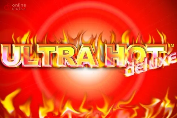 Ultra Hot deluxe